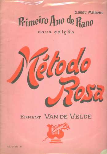 Primeiro Ano de Piano: Método Rosa