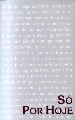 Só Por Hoje