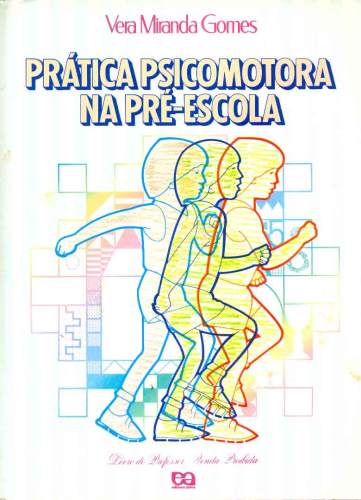 Prática Psicomotora na Pré-Escola