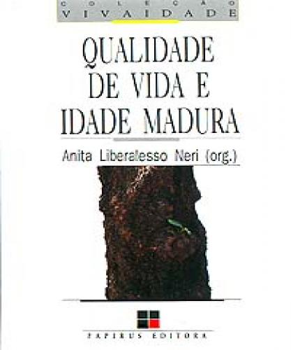 Qualidade De Vida E Idade Madura