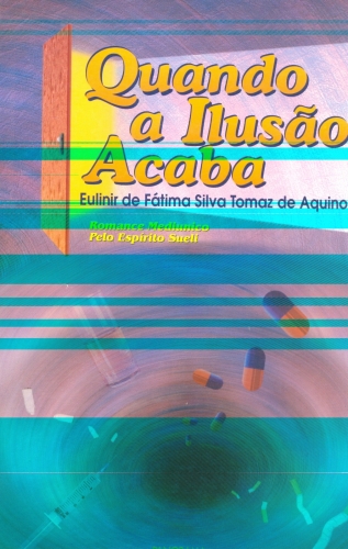 Quando a Ilusão Acaba