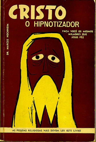 CRISTO, O HIPNOTIZADOR