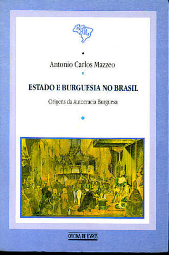 ESTADO E BURGUESIA NO BRASIL