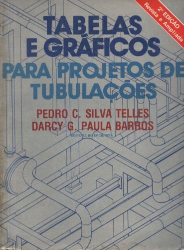 Tabelas e Gráficos para Projetos de Tubulações
