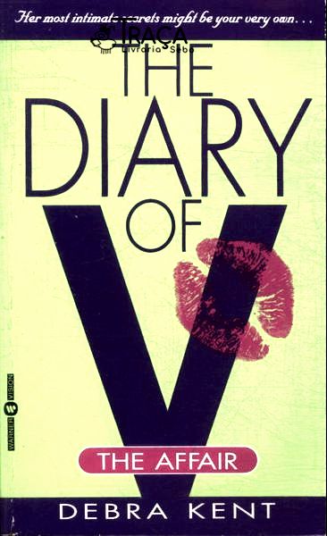 The Diary Of V: The Affair