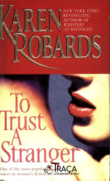 To Trust a Stranger