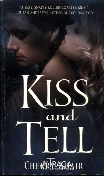 Kiss And Tell