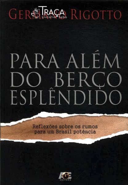 Para Além do Berço Esplêndido