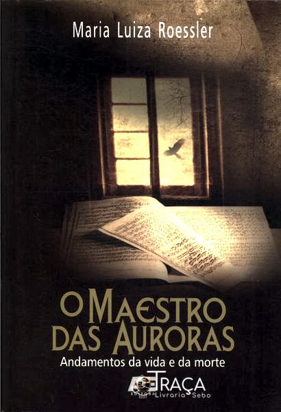 O Maestro Das Auroras