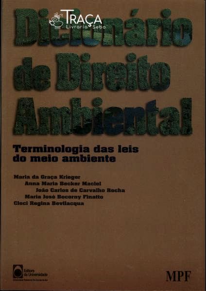 Dicionário de Direito Ambiental (1998-contém Cd)