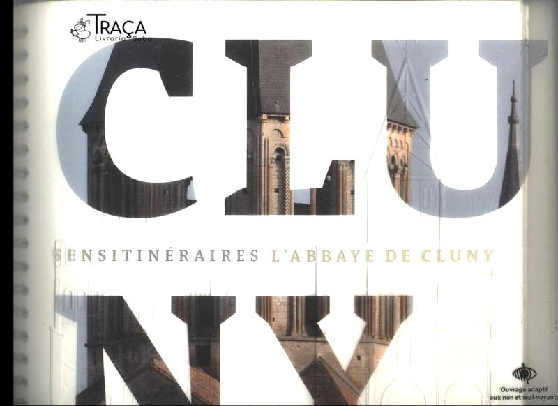 Sensitinéraires: Labbaye de Cluny (inclui Cd e 2 Livretos)