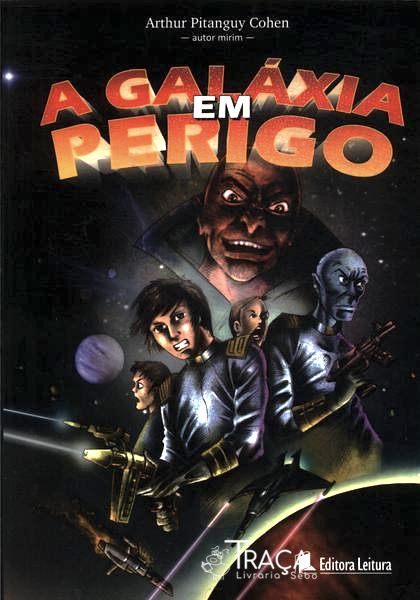 A Galáxia em Perigo