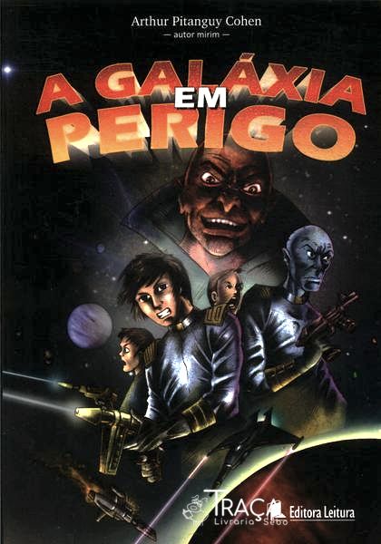 A Galáxia em Perigo