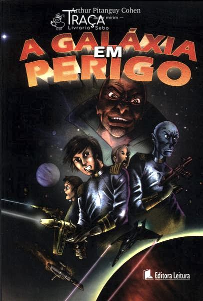 A Galáxia Em Perigo