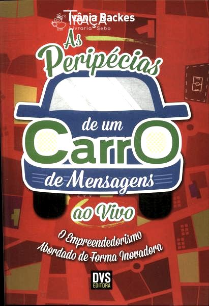 As Peripécias de Um Carro Mensagens Ao Vivo