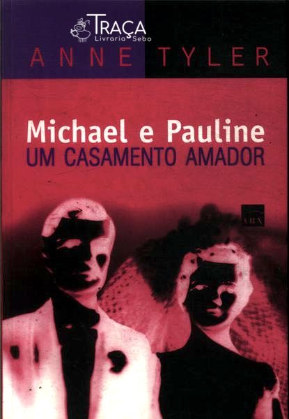 Michael E Pauline: Um Casamento Amador