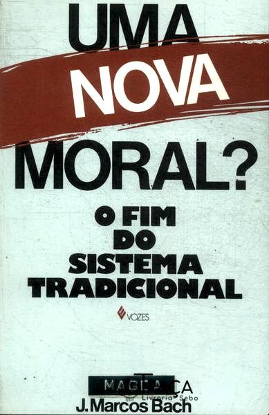 Uma Nova Moral?