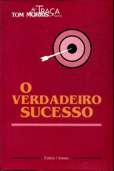 O Verdadeiro Sucesso