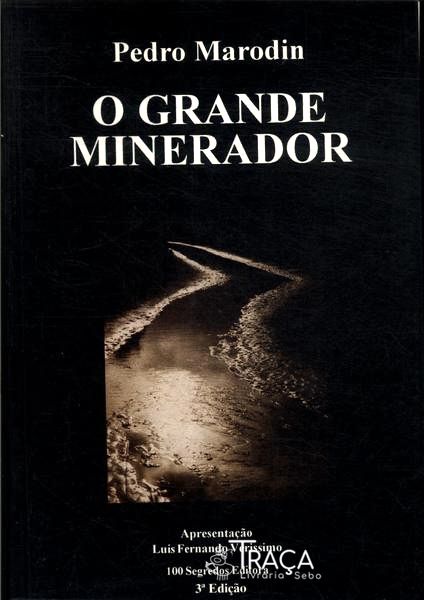 O Grande Minerador