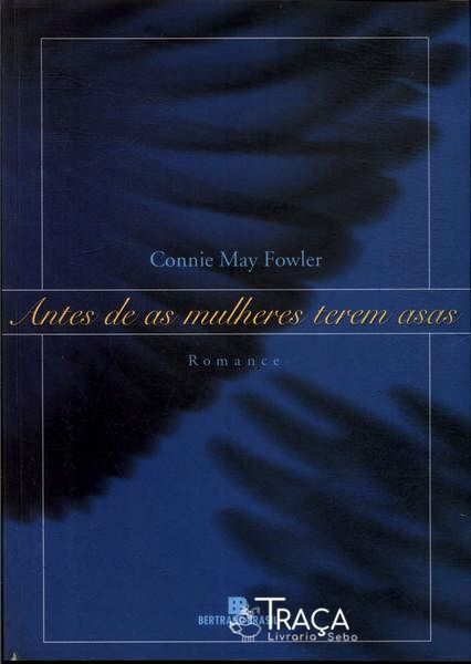 Antes de as Mulheres Terem Asas