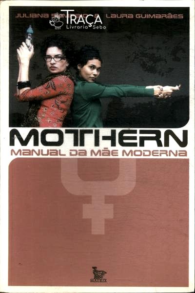 Mothern: Manual da Mãe Moderna