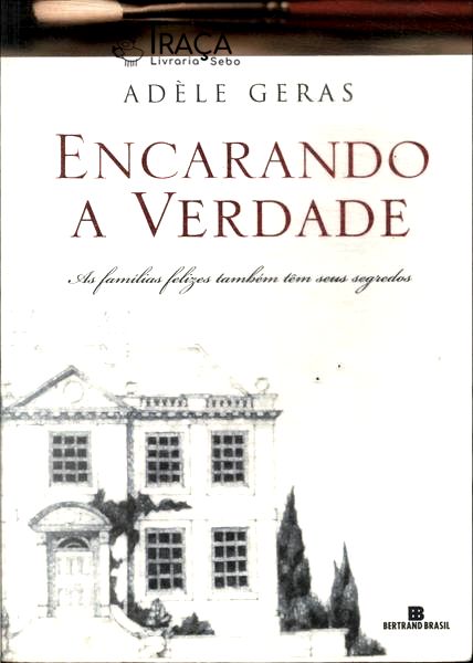 Encarando a Verdade