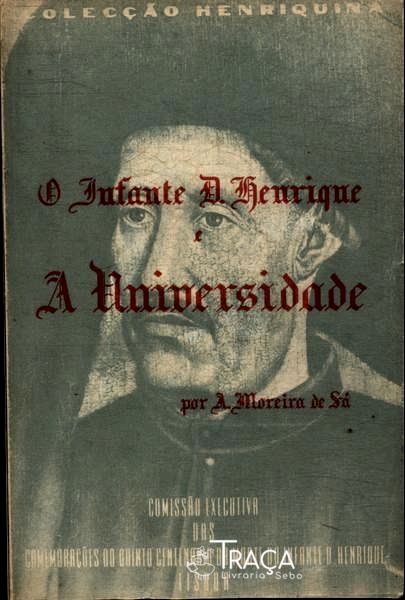 O Infante D. Henrique e a Universidade