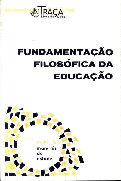Fundamentação Filosófica da Educação