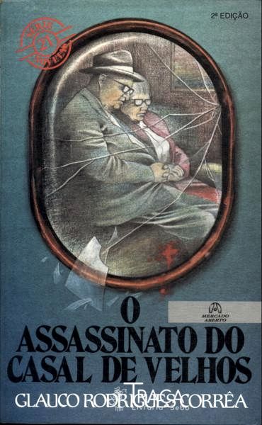 O Assassinato Do Casal De Velhos