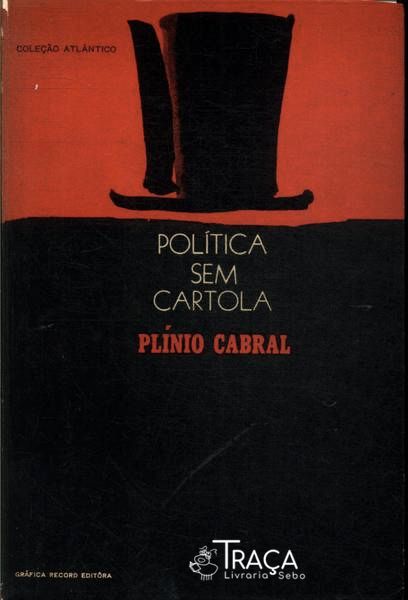 Política sem Cartola