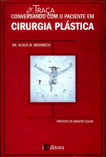 Conversando com o Paciente em Cirurgia Plástica