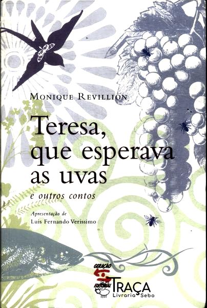 Teresa Que Esperava As Uvas