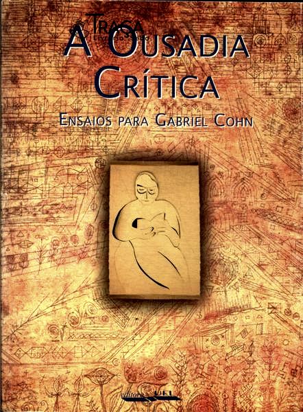 A Ousadia Crítica