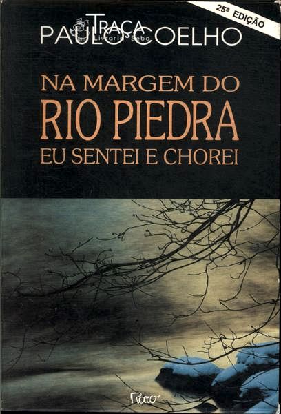 Na Margem do Rio Piedra Eu Sentei e Chorei