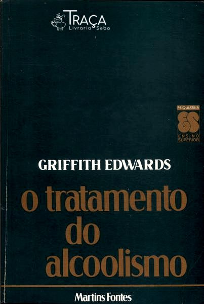 O Tratamento do Alcoolismo