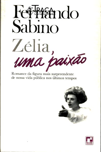 Zélia Uma Paixão