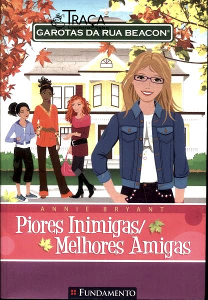 Garotas Da Rua Beacon: Piores Inimigas Melhores Amigas