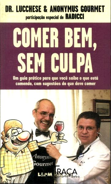Comer Bem, sem Culpa
