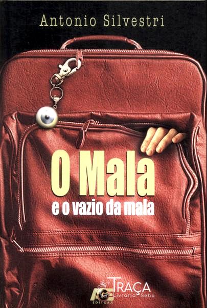 O Mala e o Vazio da Mala