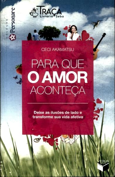 Para Que O Amor Aconteça