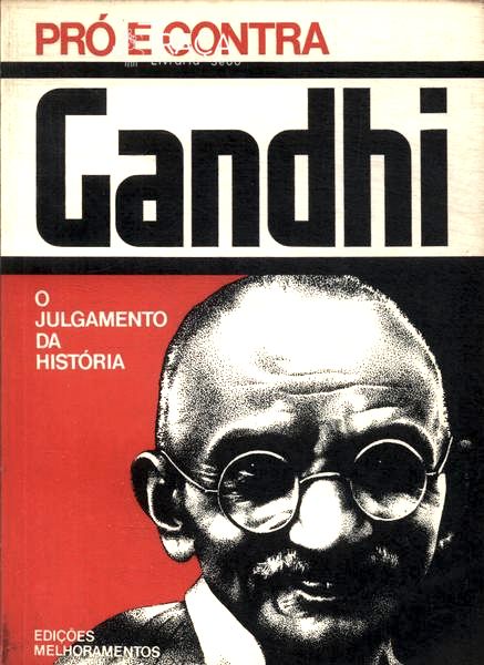 Pró e Contra: Gandhi