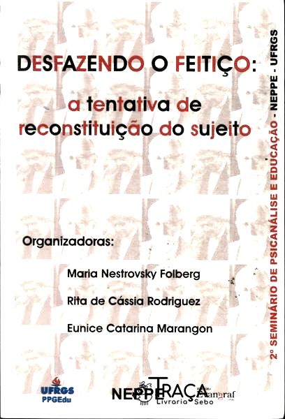 Desfazendo o Feitiço