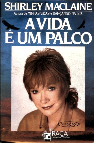 A Vida É Um Palco
