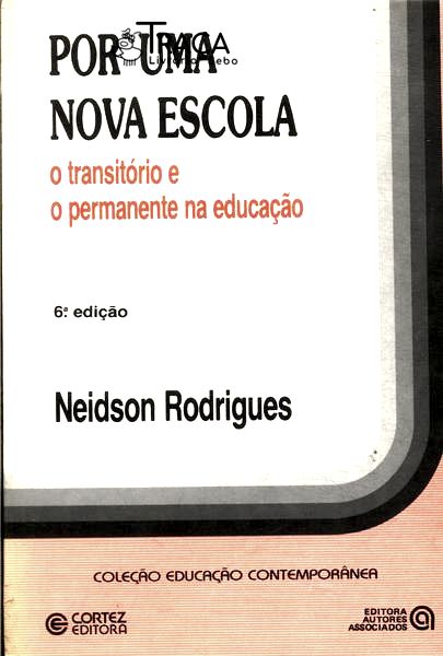 Por Uma Nova Escola