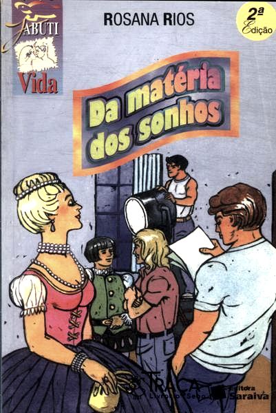 Da Matéria dos Sonhos