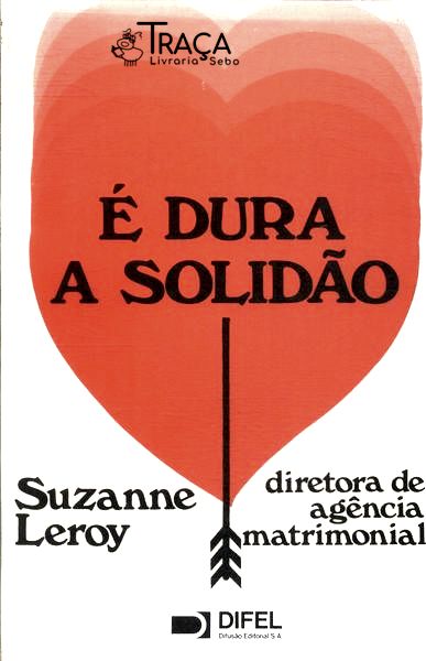 É Dura a Solidão