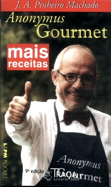 Mais Receitas do Anonymus Gourmet