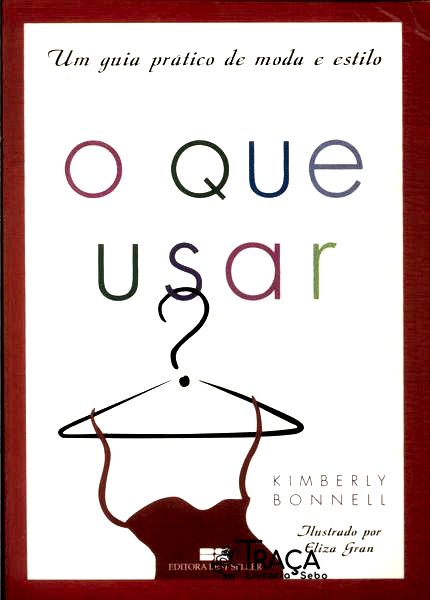 O Que Usar?