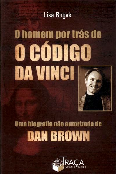 O Homem por Trás de o Código da Vinci
