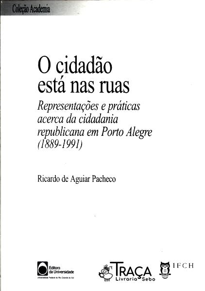 O Cidadão Está Nas Ruas